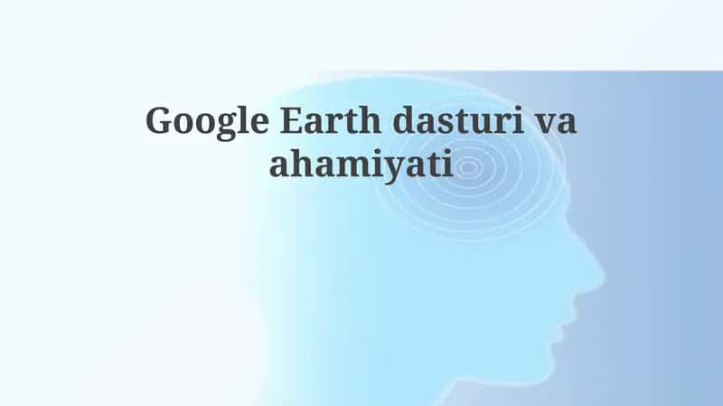 Google Earthdasturivaahamiyati 1