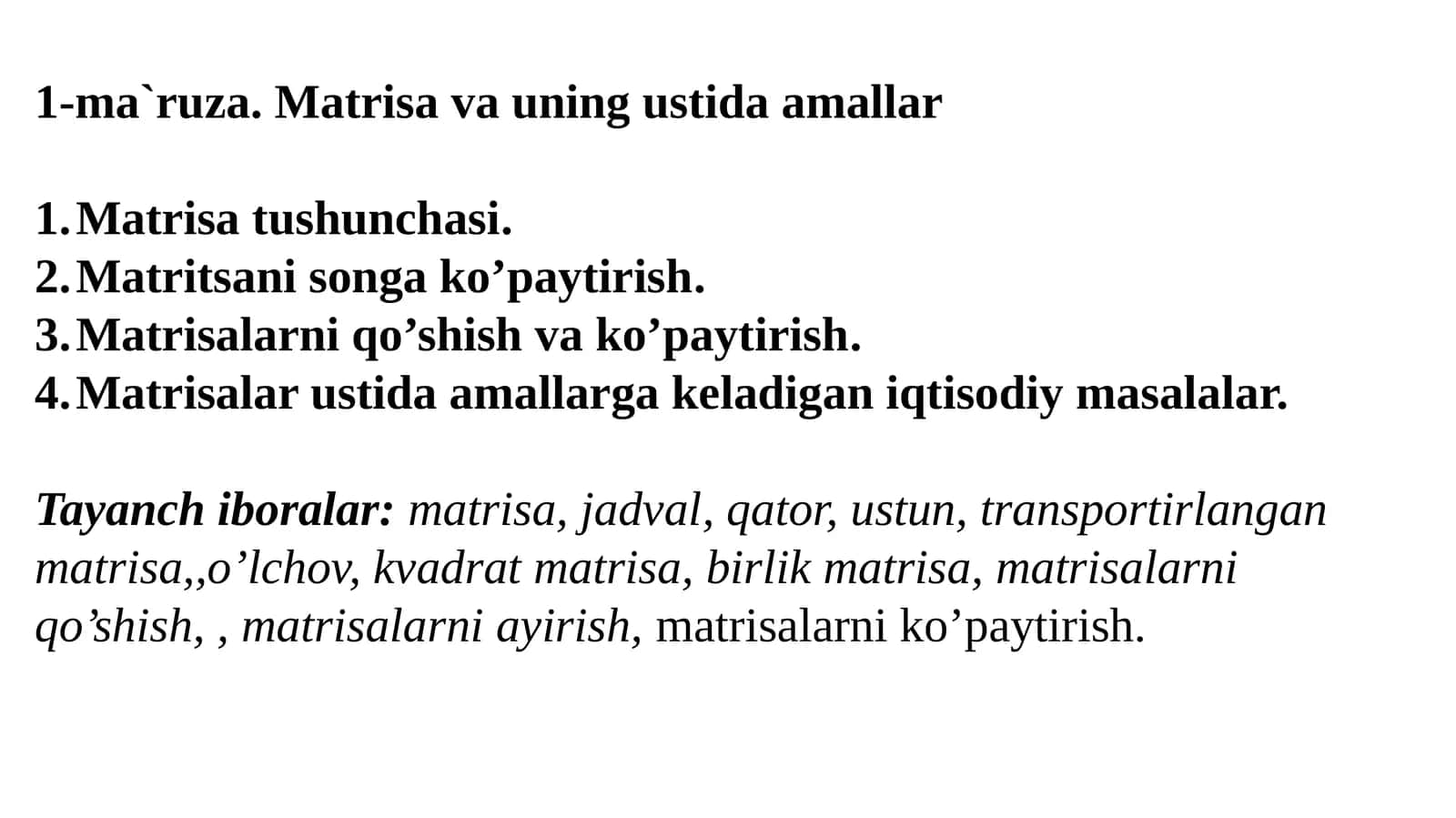 1-ma`ruza. Matrisa va uning ustida amallar 1