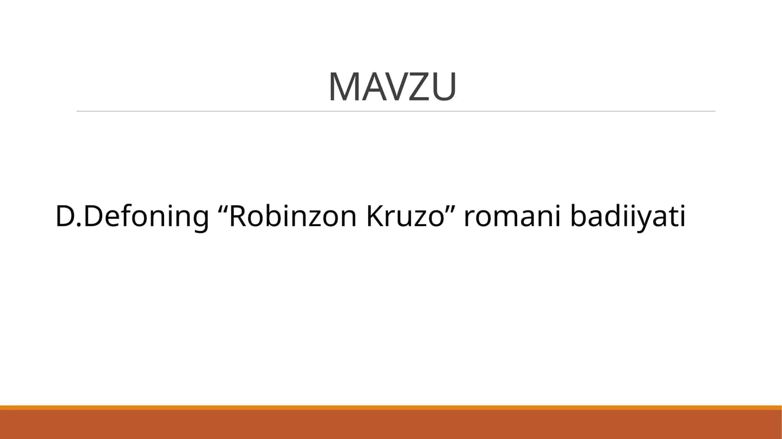 D.Defoning “Robinzon Kruzo” romani badiiyati 1