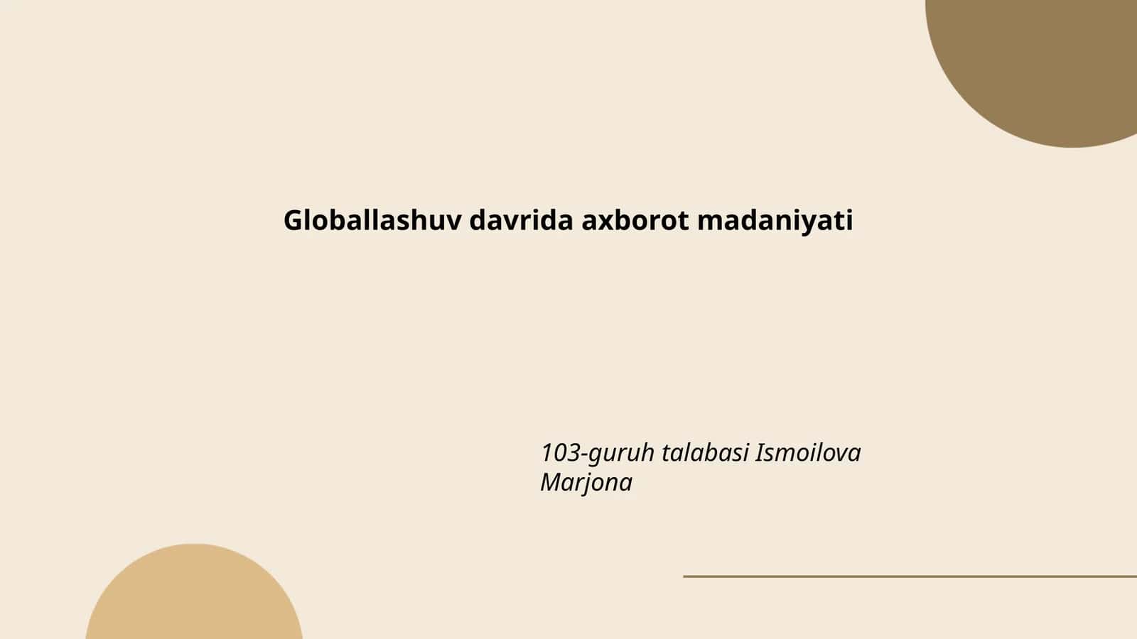 Globallashuv davrida axborot madaniyati 1