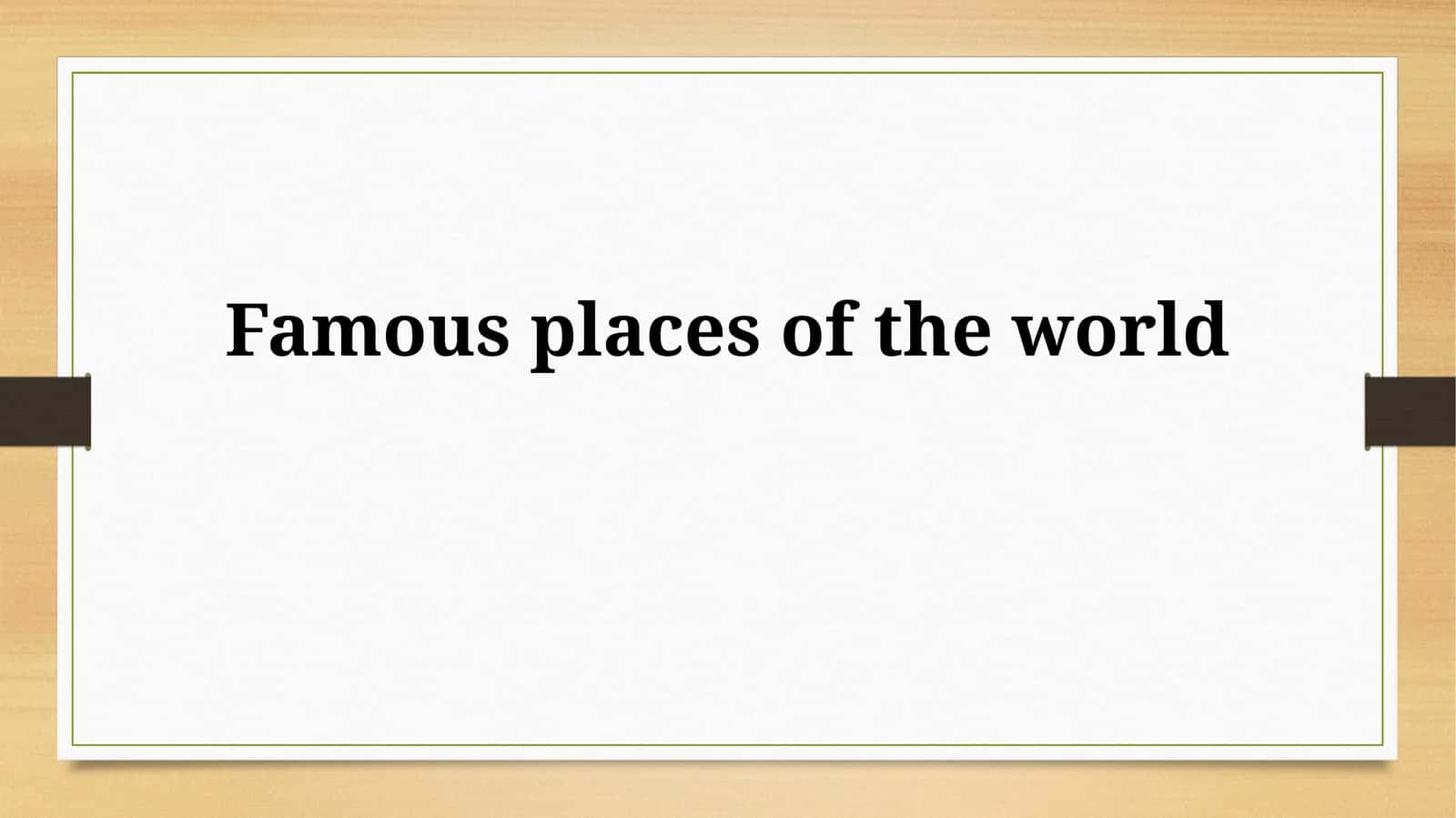 Famous places of the world 1