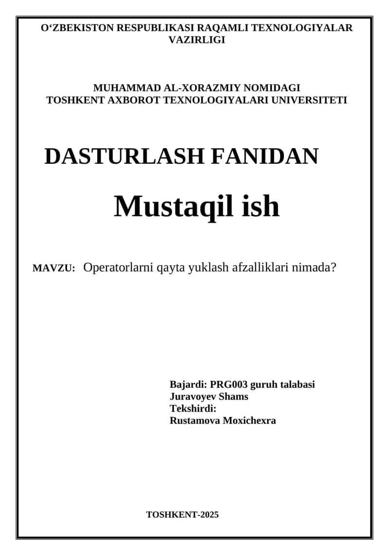 Operatorlarni qayta yuklash afzalliklari nimada? 1