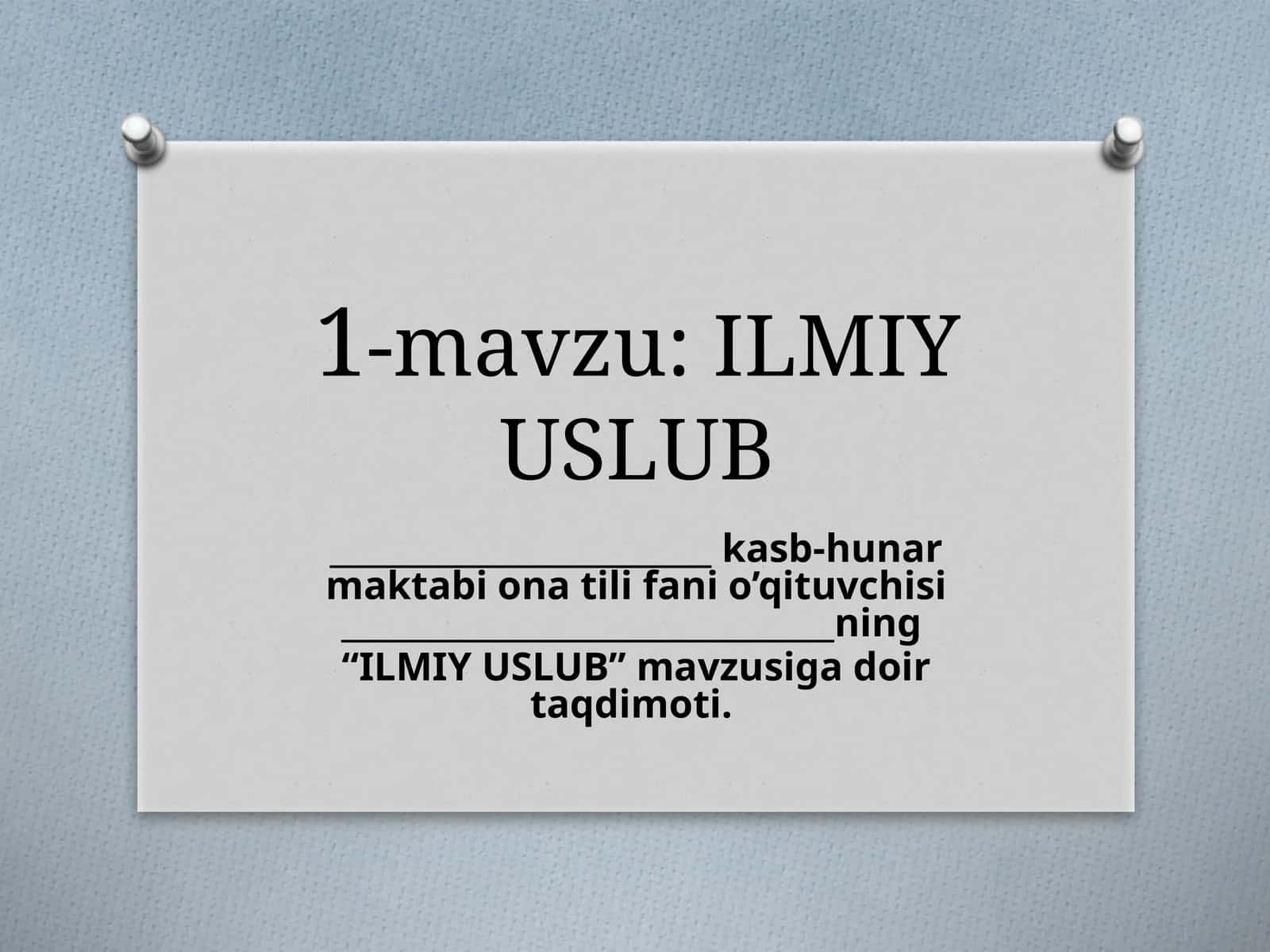 ILMIY USLUB 1