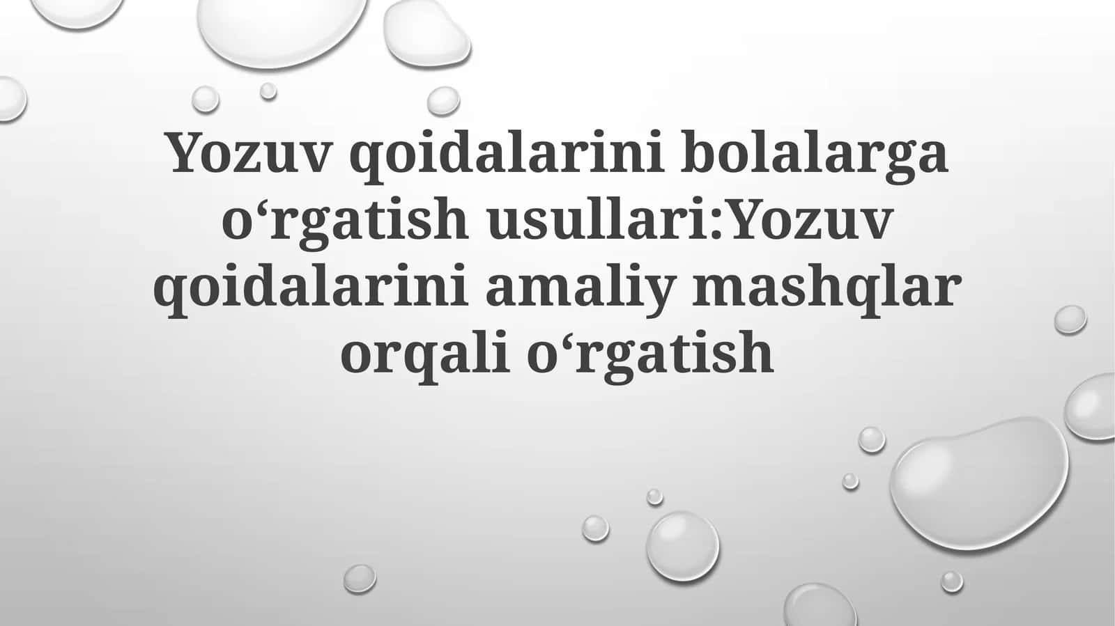 Yozuvqoidalarinibolalargaoʻrgatishusullari 1