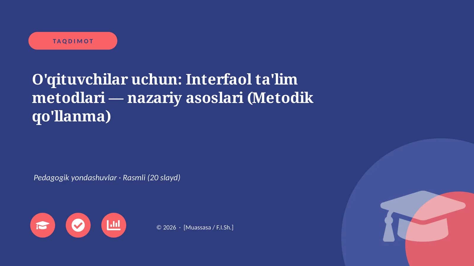 Interfaol ta'lim metodlari — nazariy asoslari (Metodik qo'llanma) 1