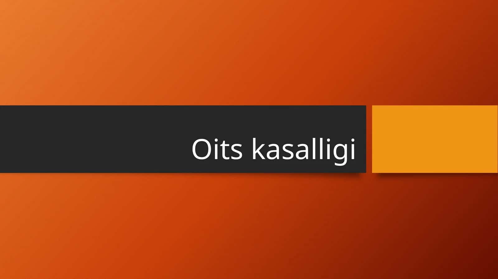 OITS kasalligi 1