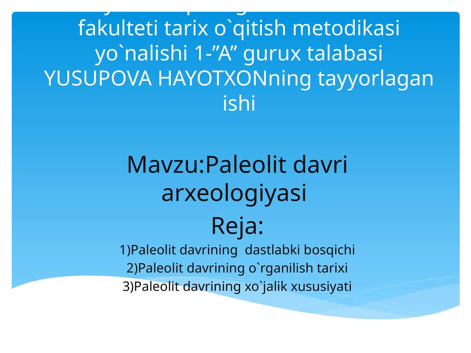 Paleolit Davri Arxeologiyasi 1