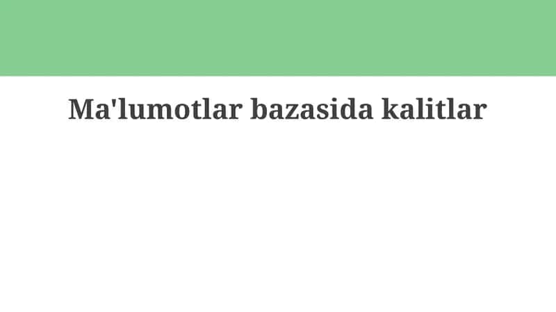 Ma'lumotlarbazasidakalitlar 1