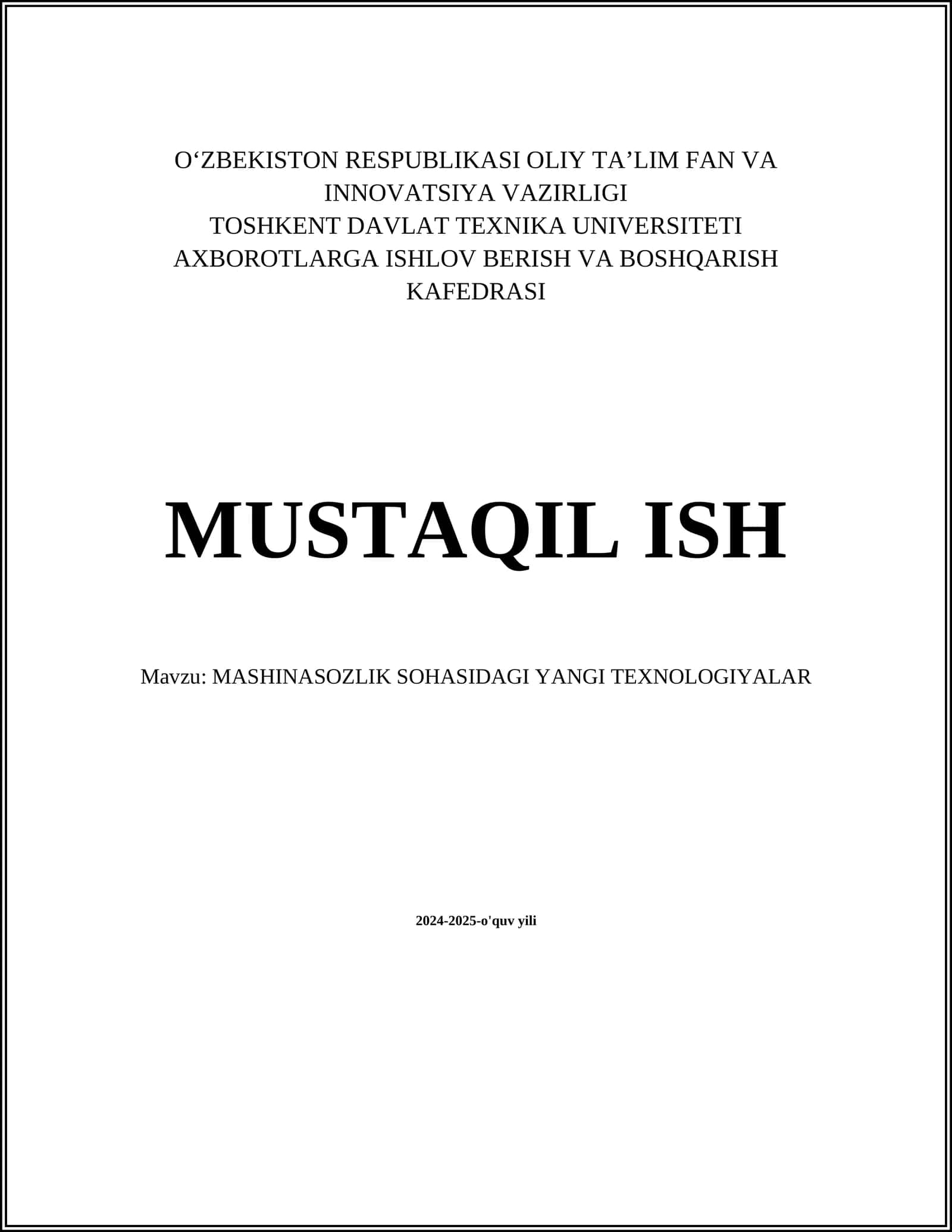 MASHINASOZLIK SOHASIDAGI YANGI TEXNOLOGIYALAR 1