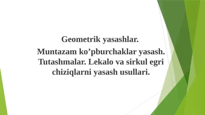 GЕОMЕTRIK YASASHLAR 1