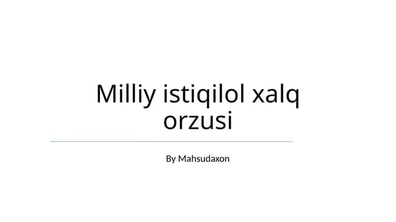 Milliy istiqilol xalq orzusi 1