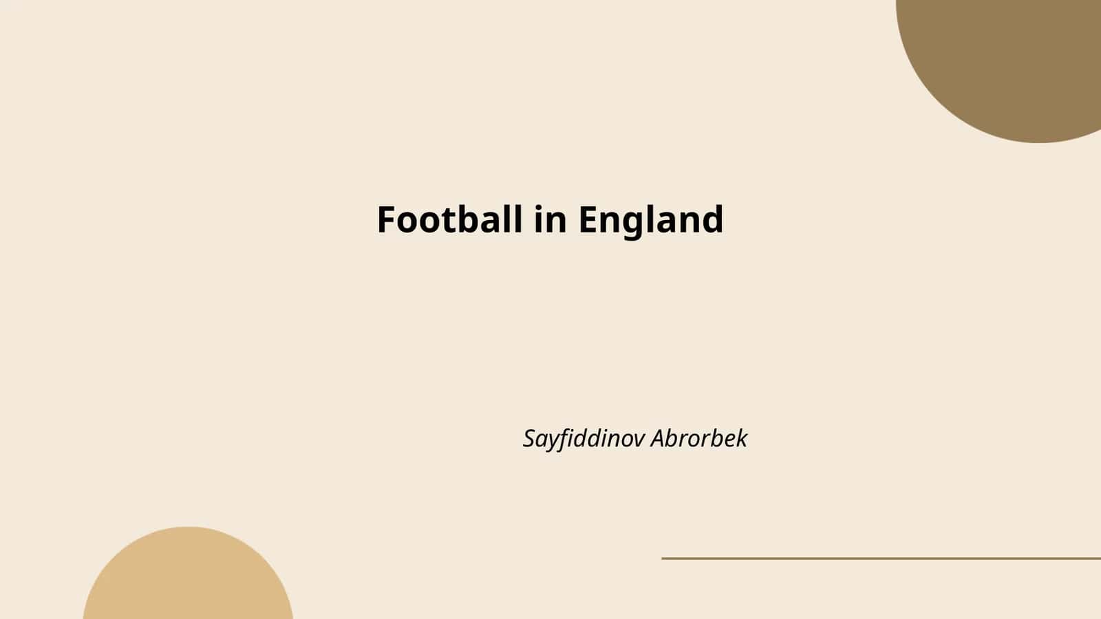 The History of English Football 1