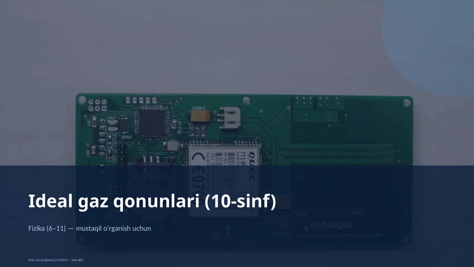 Ideal gaz qonunlari (10-sinf) 1