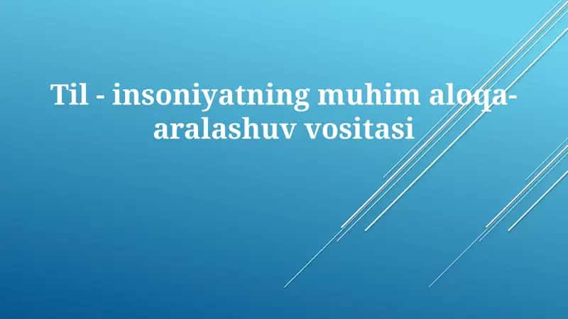 Til-insoniyatning muhim aloqa-aralashuv vositasi 1