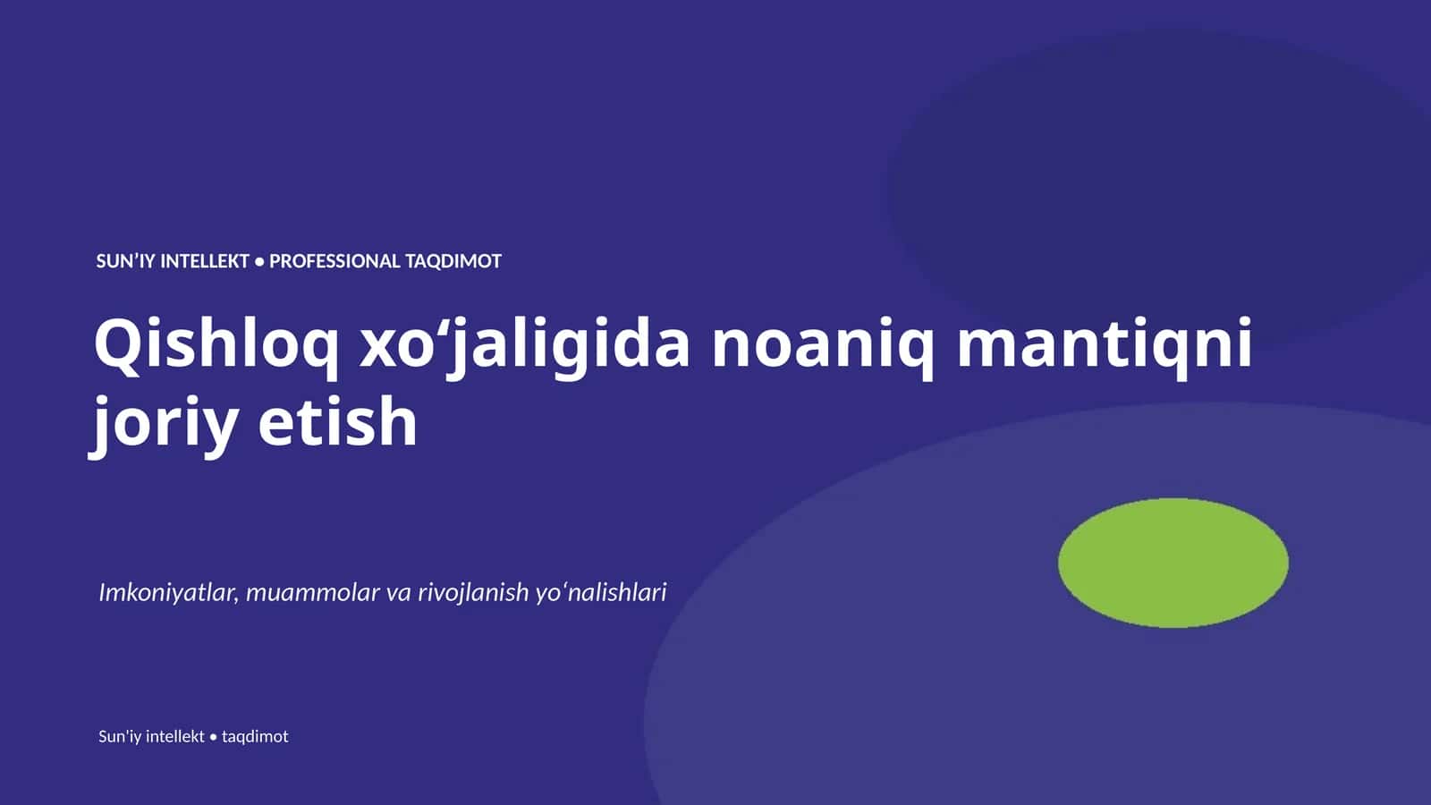Qishloq xoʻjaligida noaniq mantiqni joriy etish 1