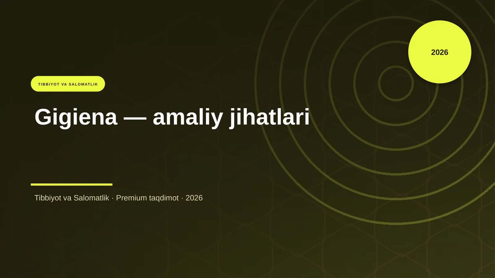 Gigiena — amaliy jihatlari 1