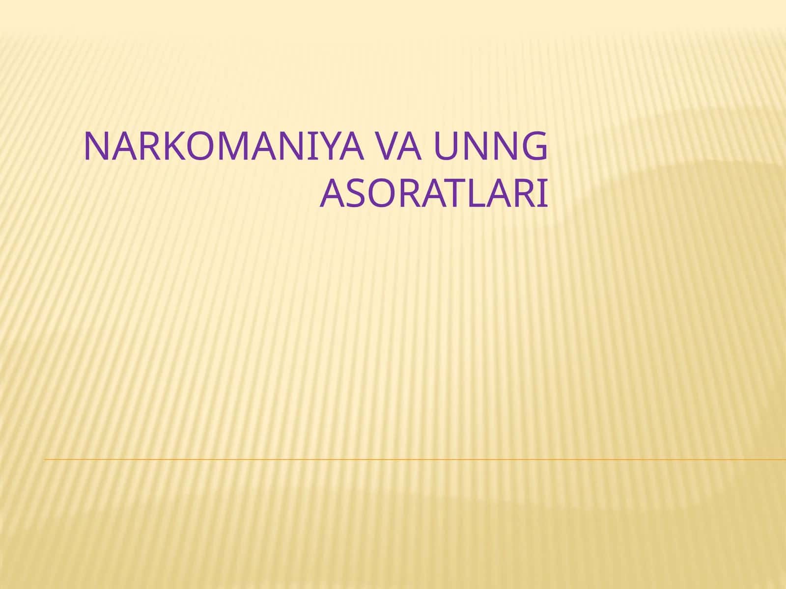 Narkomaniya va unng asoratlari 1