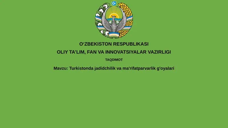 Turkistondajadidchilikvama'rifatparvarlikg'oyalari