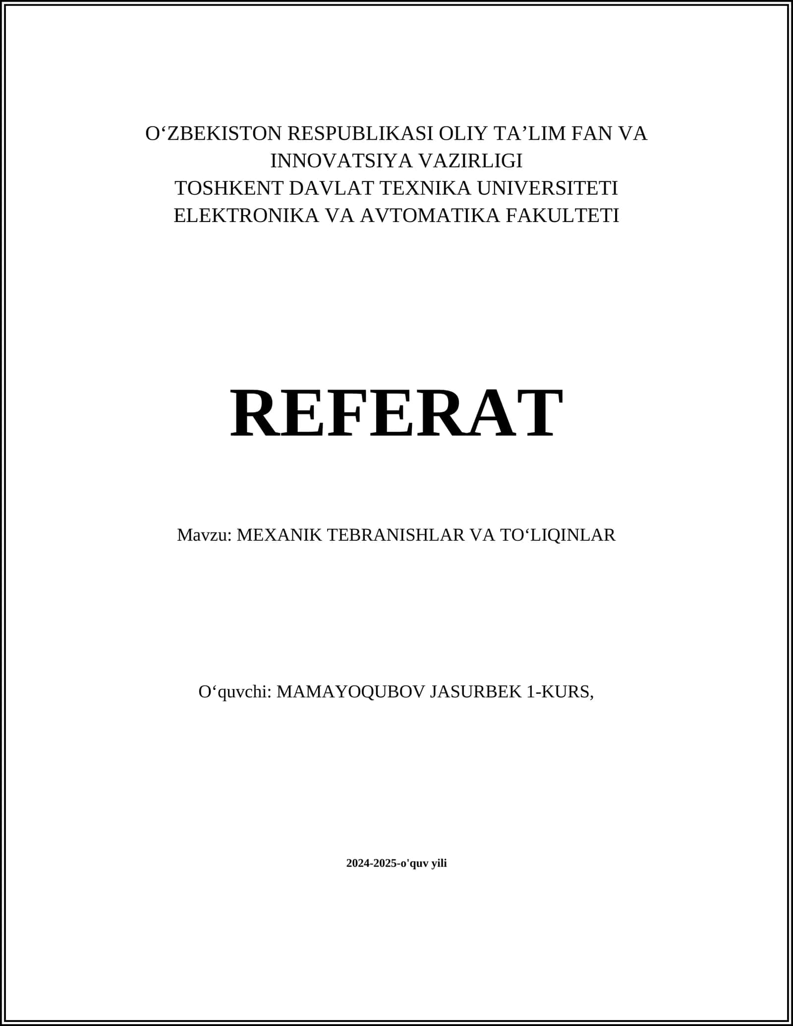 MEXANIK TEBRANISHLAR VA TO‘LIQINLAR 1