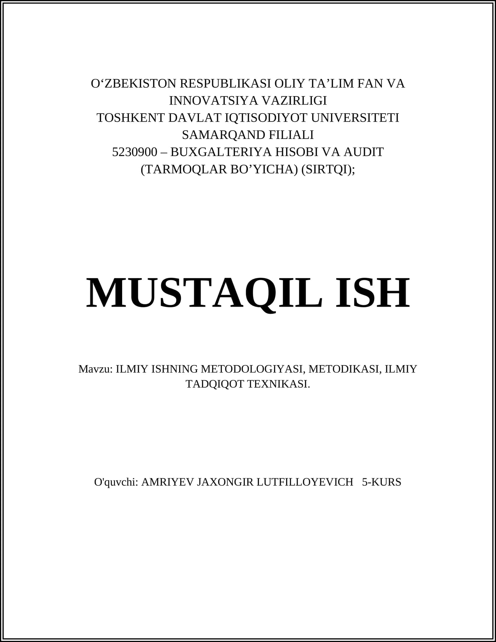 ILMIY ISHNING METODOLOGIYASI 1