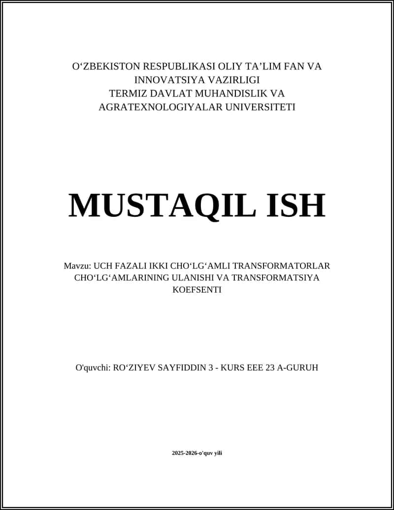 UCH FAZALI IKKI CHOʻLGʻAMLI TRANSFORMATORLAR CHOʻLGʻAMLARINING ULANISHI VA TRANSFORMATSIYA KOEFSENTI 1