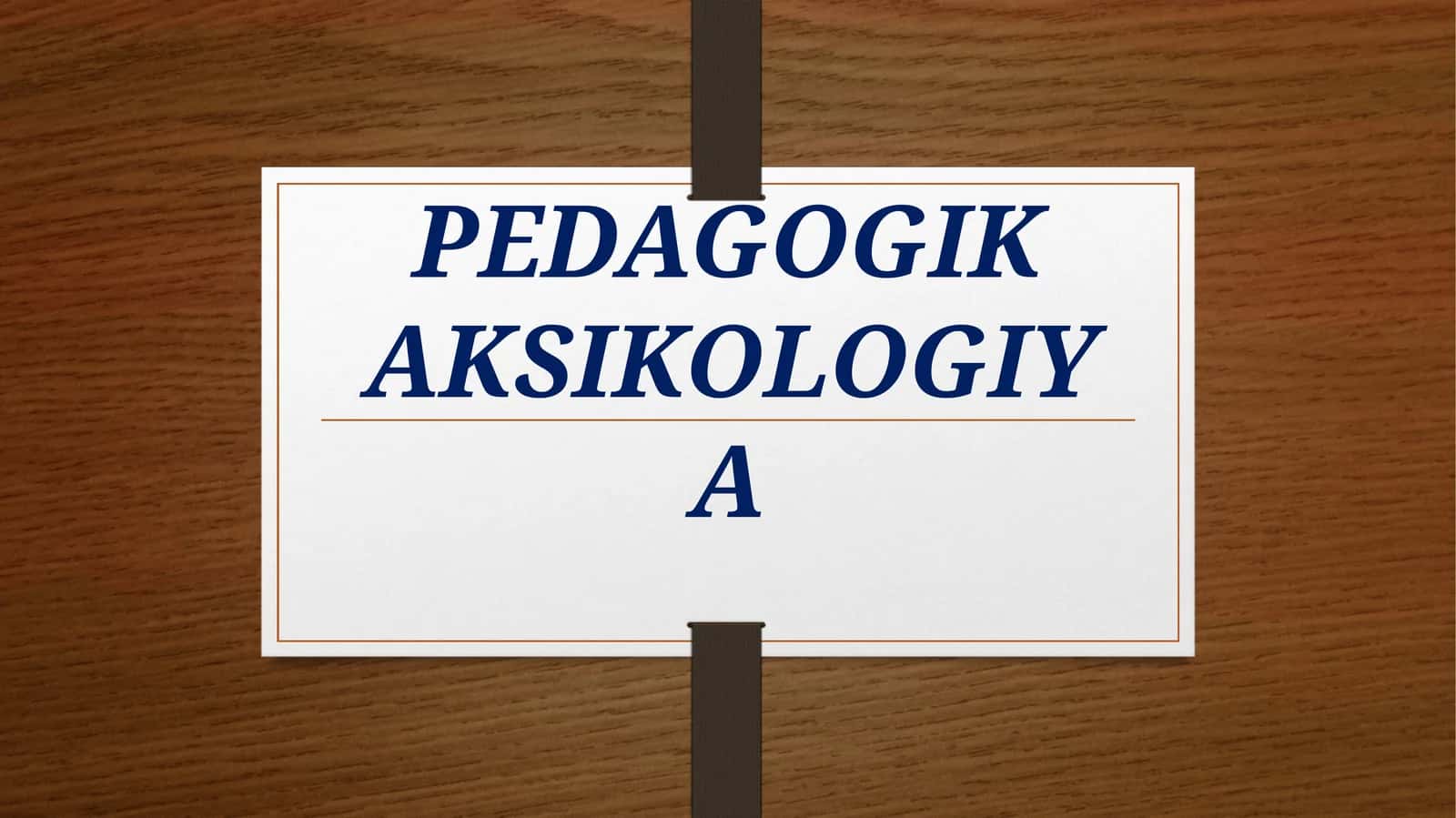 MILLIY PEDAGOGIKAMIZDA
QADRIYATLI TASAVVURLARNING
RIVOJLANISHI. 1