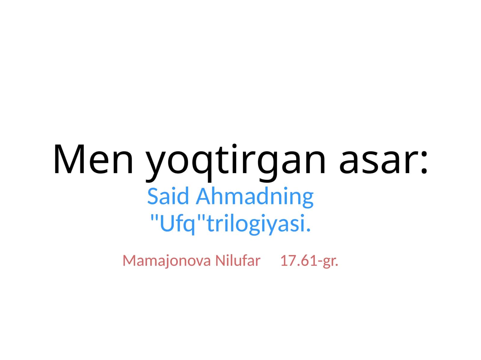 "Ufq" trilogiyasi 1