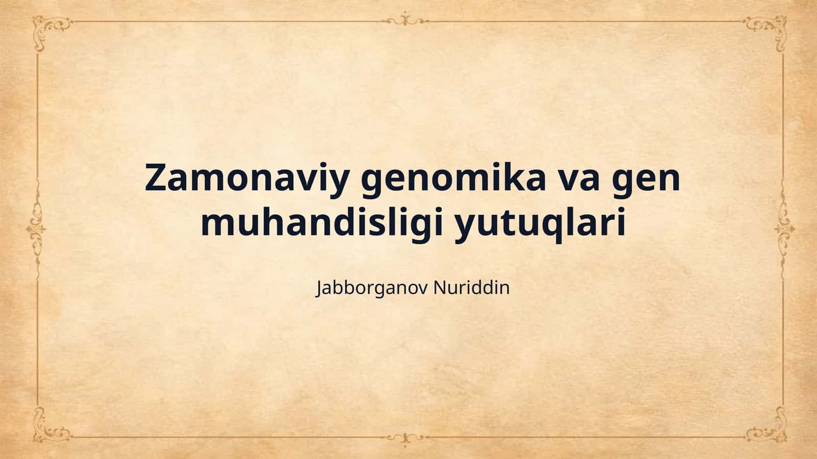 Zamonaviy genomika va gen muhandisligi yutuqlari 1