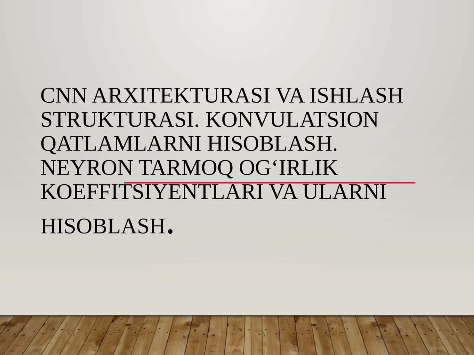 CNN arxitekturasi va ishlash strukturasi 1