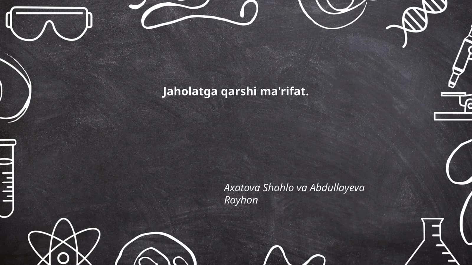 Jaholatga qarshi ma'rifat 1