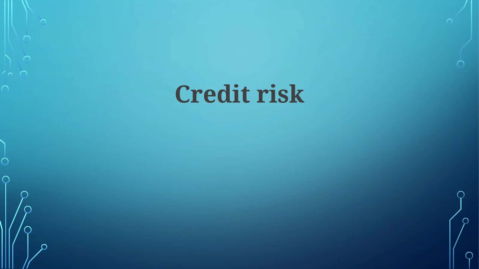 Credit risk 1