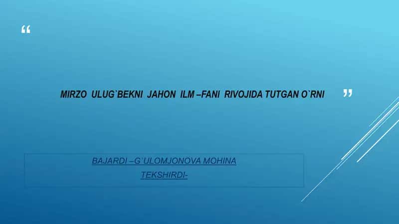 Ulug`bekning hayoti va faoliyati 1