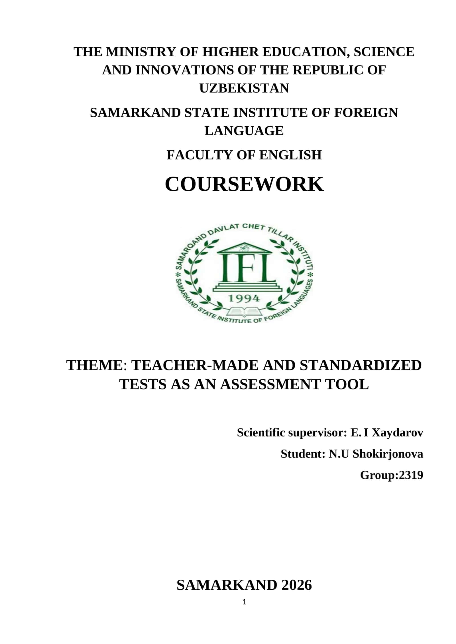 TEACHER-MADE AND STANDARDIZED TESTS AS AN ASSESSMENT TOOL 1