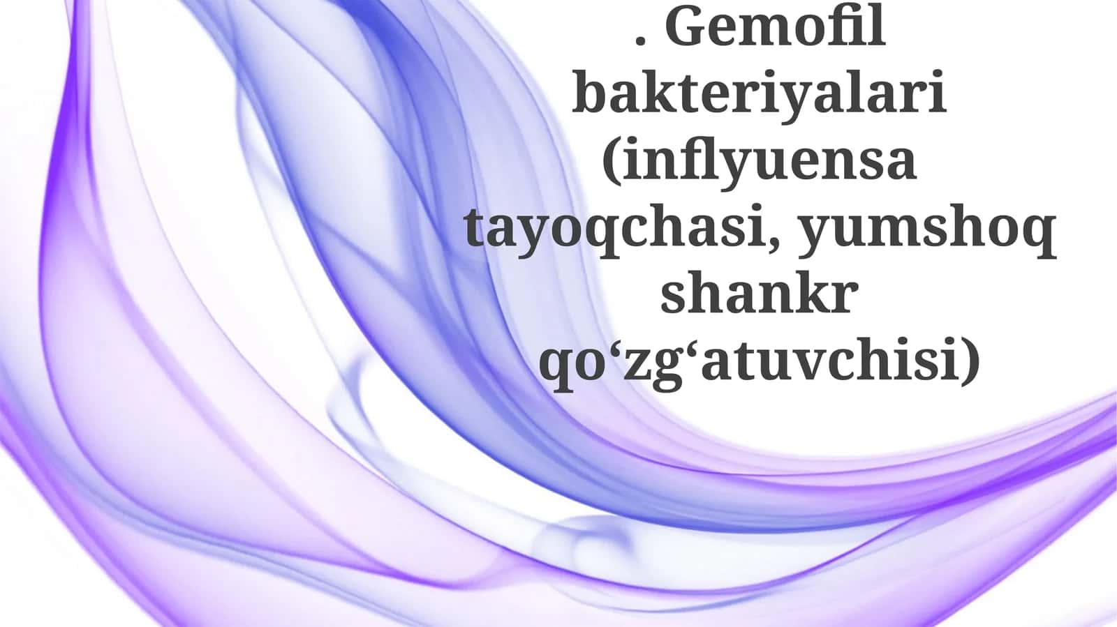 Gemofil Bakteriyalar: Umumiy Tasavvur 1