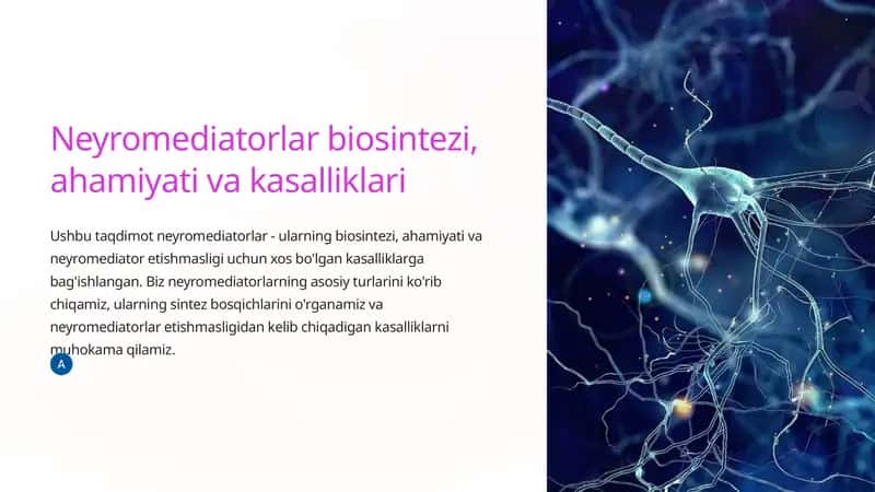 Neyromediatorlar biosintezi, ahamiyati va kasalliklari 1