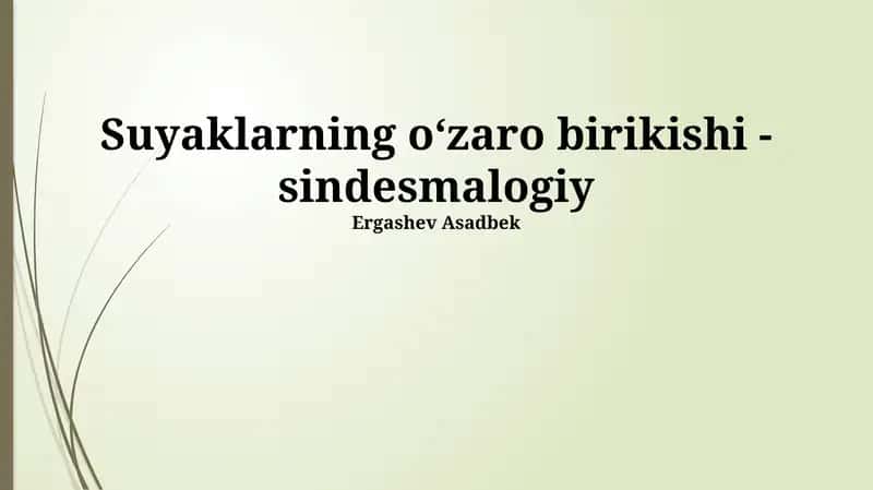 Suyaklarning oʻzaro birikishi - sindesmalogiy 1