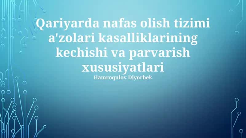 Bolalarda nafas olish tizimi a'zolari kasalliklarining kechishi va parvarish xususiyatlari 1