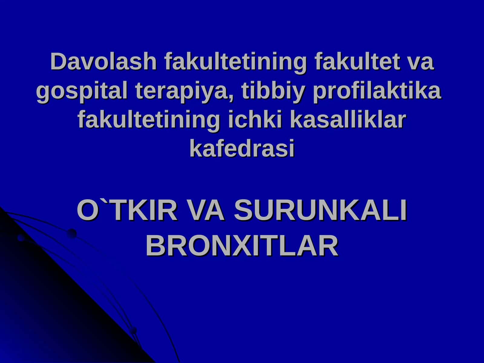 O`TKIRVASURUNKALI BRONXITLAR 1