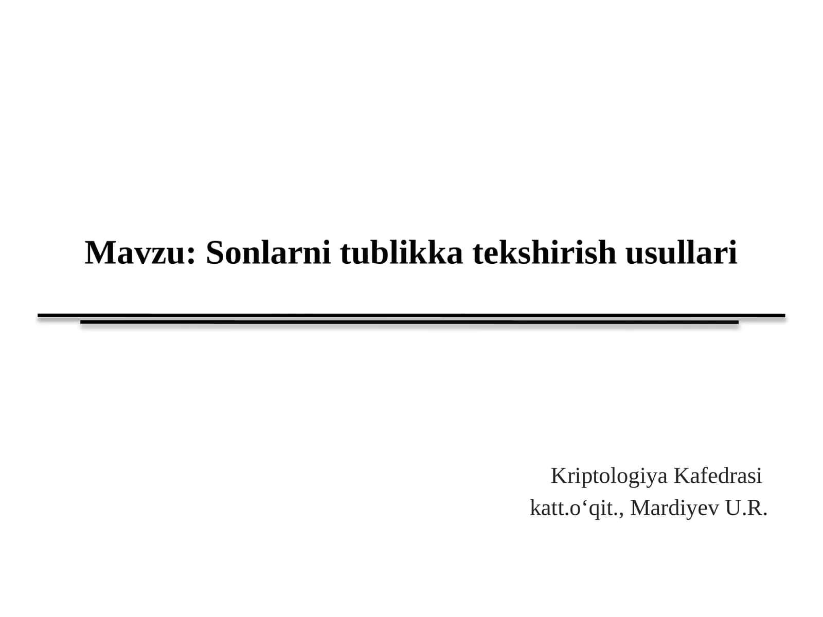 Sonlarni tublikka tekshirish usullari 1