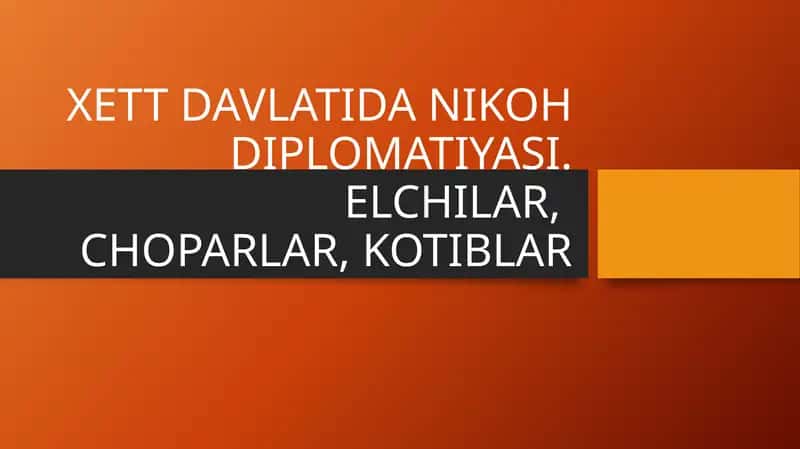 XETT DAVLATIDA NIKOH DIPLOMATIYASI 1