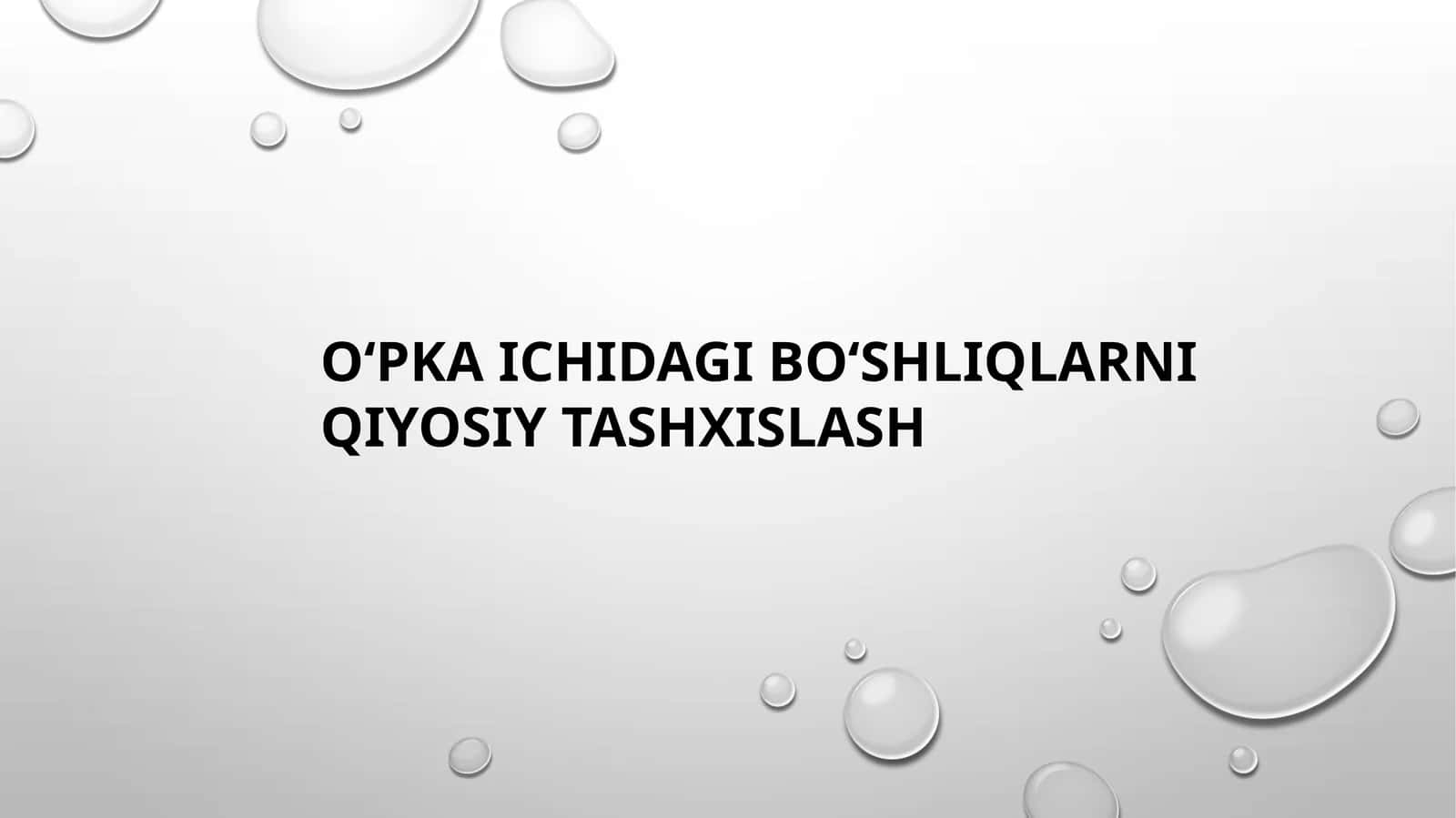Oʻpka ichidagi boʻshliqlarni qiyosiy tashxislash 1