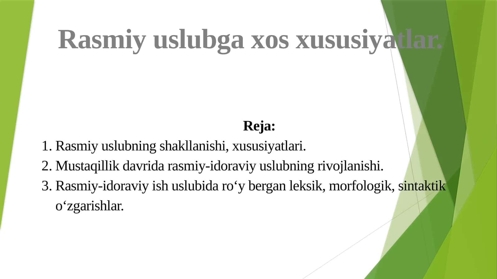 Rasmiy uslubga xos xususiyatlar 1