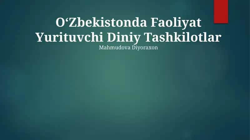 Oʻzbekistonda Faoliyat Yurituvchi Diniy Tashkilotlar 1