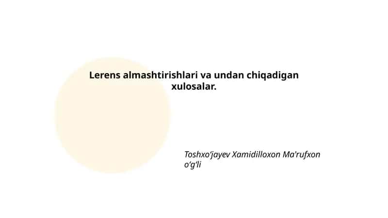 Lerens almashtirishlari va undan chiqadigan xulosalar 1