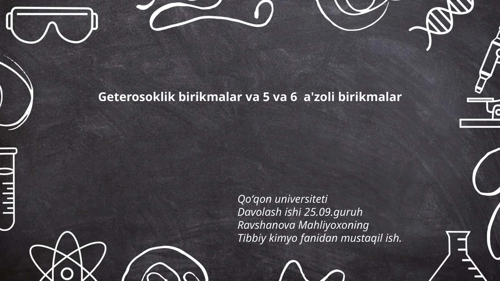 Geterosoklik birikmalar va 5 va 6 a'zoli birikmalar 1