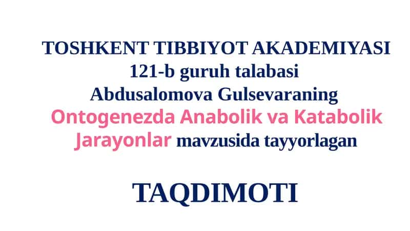 Ontogenezda Anabolik va Katabolik Jarayonlar 1