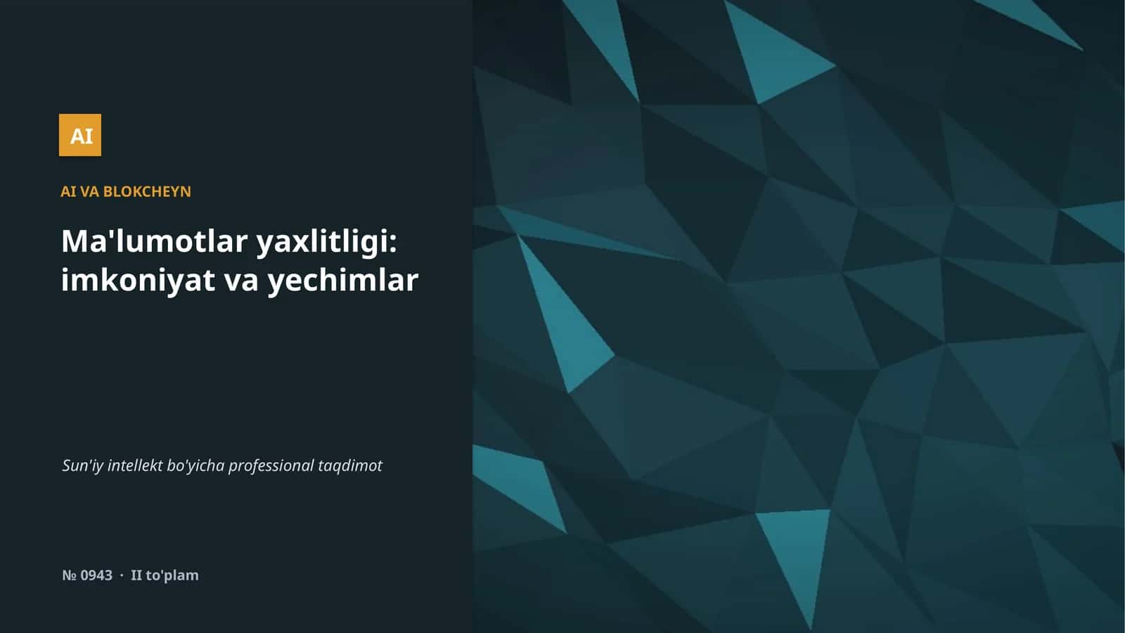 Ma'lumotlar yaxlitligi: imkoniyat va yechimlar 1
