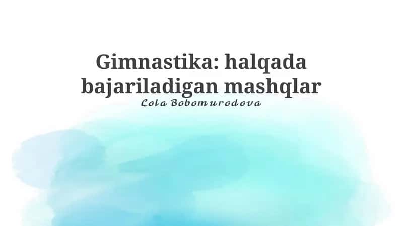 Gimnastika: halqada bajariladigan mashqlar 1