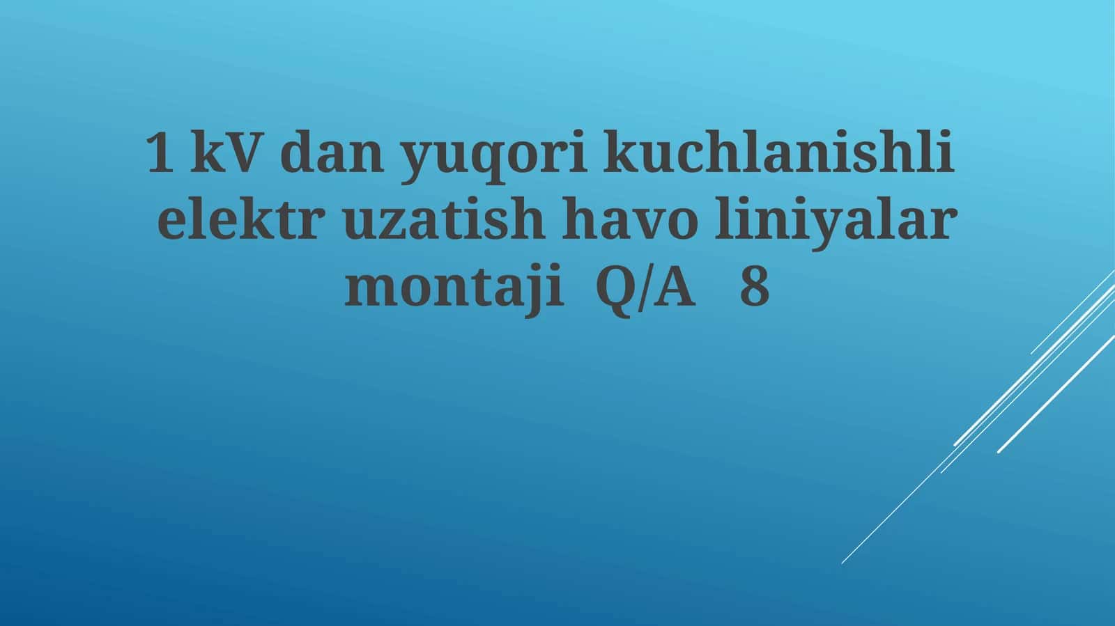 Yuqori Kuchlanishli Havodagi Elektr Uzatish liniyalarini o'rnatish 1