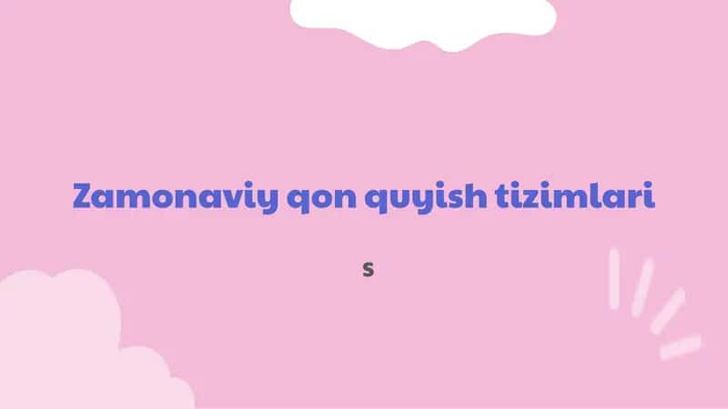 Zamonaviy qon quyish tizimlari 1